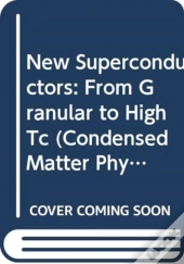 New Superconductors: From Granular To High Tc (2nd Edition)