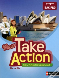 Capa do artigo New Take Action 1ere/Terminale Bac Pro A2+>B1+ - Livre Eleve 2013