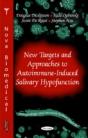 New Targets & Approaches To Autoimmune-Induced Salivary Hypofunction - Preview
