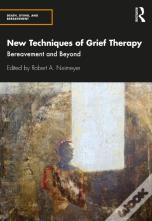 New Techniques Of Grief Therapy