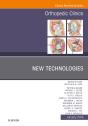 New Technologies, An Issue Of Orthopedic Clinics - Preview