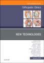 New Technologies, An Issue Of Orthopedic Clinics - Preview
