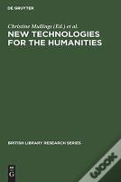 New Technologies For The Humanities