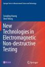 New Technologies In Electromagnetic Non-Destructive Testing - Preview
