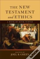 New Testament And Ethics, The