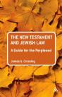 New Testament And Jewish Law: A Guide For The Perplexed - Preview