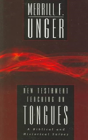 New Testament Teaching On Tongues - Preview