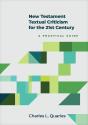 New Testament Textual Criticism For The 21st Century - Preview