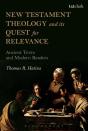 New Testament Theology And Its Quest For Relevance - Preview