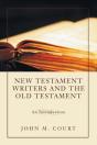 New Testament Writers And The Old Testament - Preview