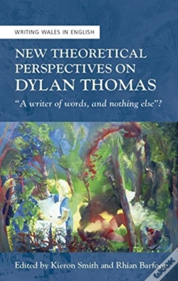 Capa do artigo New Theoretical Perspectives On Dylan Thomas