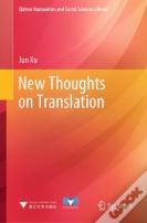 New Thoughts On Translation