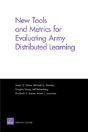 New Tools And Metrics For Evaluating Army Distributed Learning - Preview