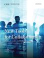 New Tools For Collaboration - Preview