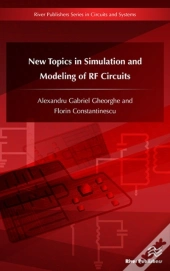 New Topics In Simulation And Modeling Of Rf Circuits