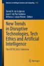 New Trends In Disruptive Technologies, Tech Ethics And Artificial Intelligence - Preview