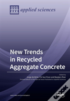 New Trends In Recycled Aggregate Concrete