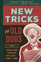 New Tricks For Old Dogs