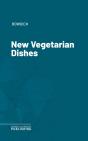 New Vegetarian Dishes - Preview