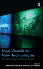 New Visualities, New Technologies - Preview