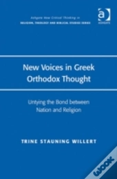 New Voices In Greek Orthodox Thought