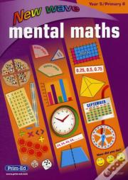 New Wave Mental Maths: Year 5 / P6