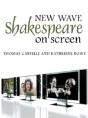 New Wave Shakespeare On Screen - Preview