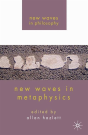 New Waves In Metaphysics - Preview