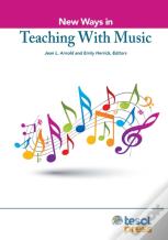 New Ways In Teaching With Music