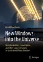 New Windows Into The Universe - Preview