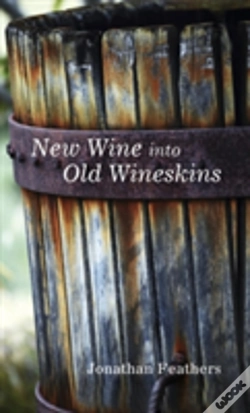 Capa do artigo New Wine Into Old Wineskins