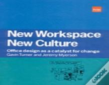 New Workspace, New Culture