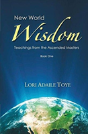 New World Wisdom, Book One - Preview