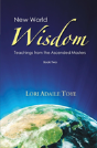 New World Wisdom, Book Two - Preview