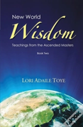 New World Wisdom, Book Two