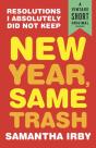 New Year, Same Trash - Preview