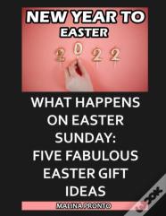New Year To Easter 2022
