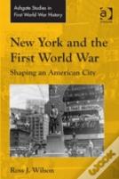 New York And The First World War