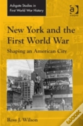 New York And The First World War