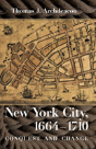 New York City, 1664â€“1710 - Preview