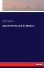New York City And Its Masters - Preview