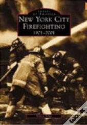 New York City Firefighting, 1901-2001