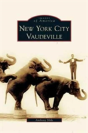 New York City Vaudeville - Preview