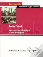 New York - Construction Historique D'Une Métropole