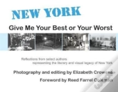 New York: Give Me Your Best Or Your Worst