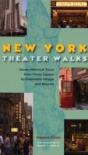 New York Theatre Walks - Preview
