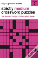 New York Times Games Strictly Medium Crossword Puzzles Volume 3