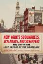 New Yorkâ€™S Scoundrels, Scalawags, And Scrappers - Preview