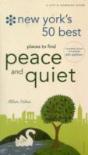 New York'S 50 Best Places To Find Peace & Quiet, 6th Edition - Preview
