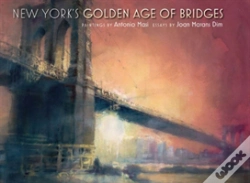 Capa do artigo New York'S Golden Age Of Bridges